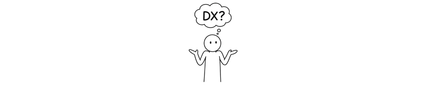 stick figure person shrugging. Thought bubble contains "DX?"